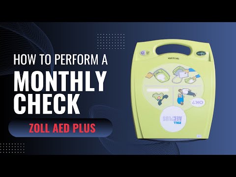 Monthly Maintenance Check for a Zoll AED Plus