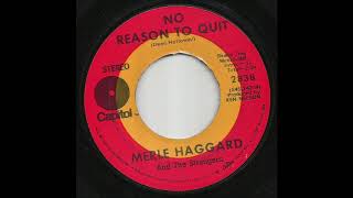 Merle Haggard &amp; The Strangers - No Reason To Quit