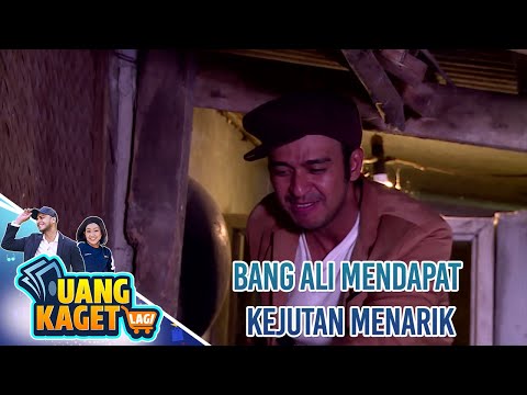BANG ALI MENDAPAT KEJUTAN MENARIK - UANG KAGET LAGI
