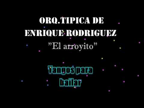 El arroyito - Orq. Tipica de E. Rdriguez #tango #Resistencia #tangoargentino