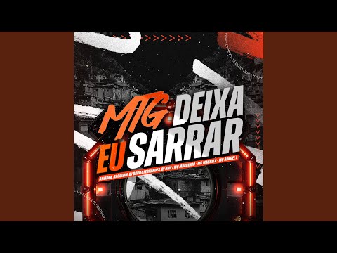 Mtg - Deixa Eu Sarrar
