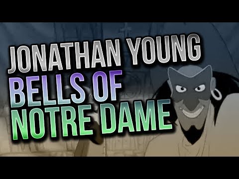 Bells of Notre Dame - Jonathan Young & Caleb Hyles