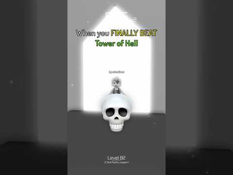 when you FINALLY beat Tower of Hell.. 😭♥💔