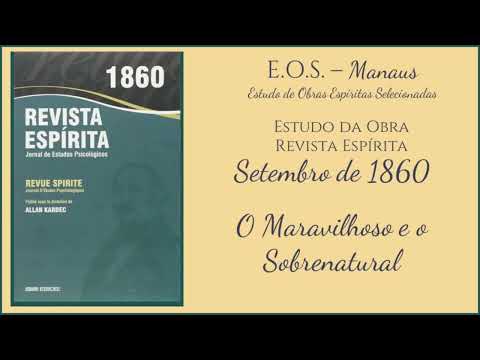 Revista Espírita 1860 - Estudo 095 - O Maravilhoso e o Sobrenatural (parte 1)