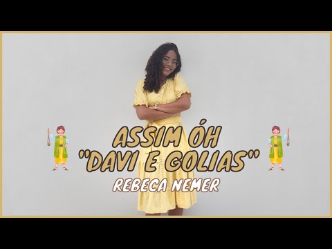 Assim óh Davi e Golias | Rebeca Nemer | Coreografia Tia Nana ❤