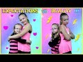 EXPECTATIONS Vs REALITY Of Having A Sibling