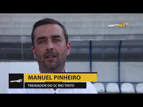 SC RIO TINTO NÃO VAI A JOGO COM CANELAS 2010 - (Declarações Manuel Pinheiro) - MINUTO90 TV