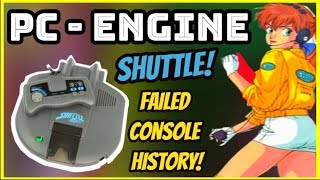 Why The NEC PC- Engine Shuttle Failed! - Japanese Console History