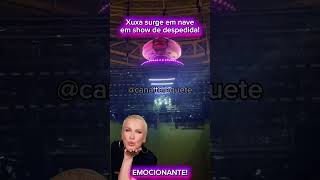 O ÚLTIMO VOO DA NAVE! XUXA EMOCIONA OS FÃS AO SURGIR EM SHOW DE DESPEDIDA COM A NAVE ESPACIAL!
