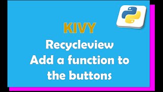 Kivy - Recycleview custom button functions