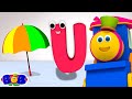 Letter U Song Sounds Letters Learning Alphabets With Bob The Train