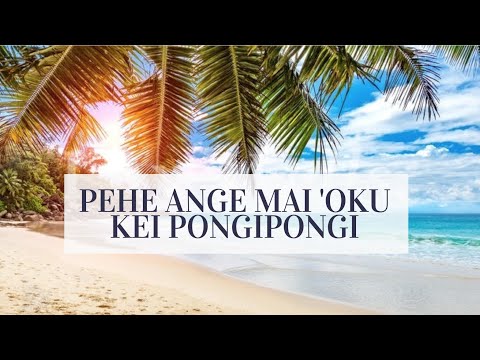 Pehe ange mai 'oku kei pongipongi