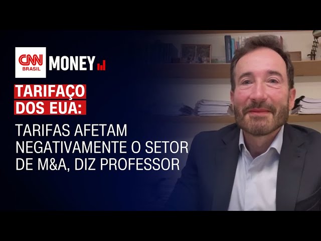 Tarifas afetam negativamente o setor de M&A, diz professor | Money News