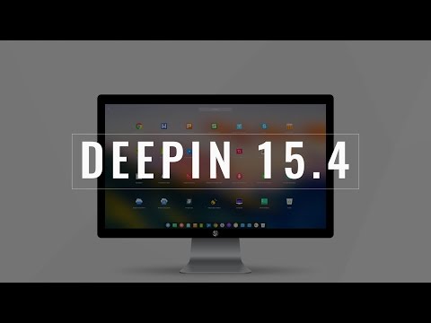 Deepin 15.4 - See What's New