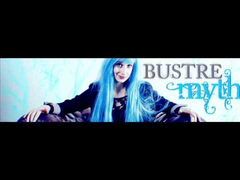 Bustre Ft.Myth - Land Of The Unknown