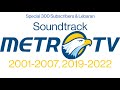 Special 300 Subscribers Lebaran Soundtrack Station ID MetroTV 2001 2007 2019 2022