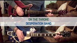 On The Throne - Desperation Band (Kari Jobe) - Electric Guitar Cover