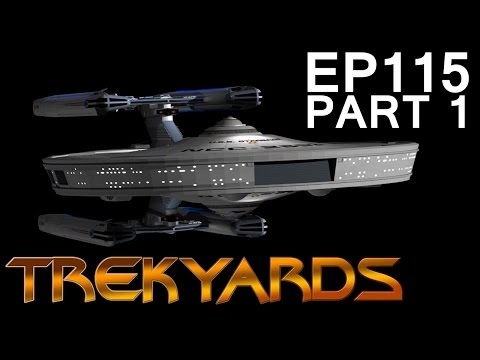 Trekyards EP115 - Constellation Class (Part 1)