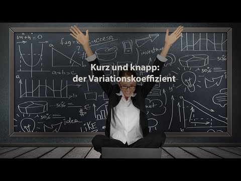 Kurz und knapp: der Variationskoeffizient