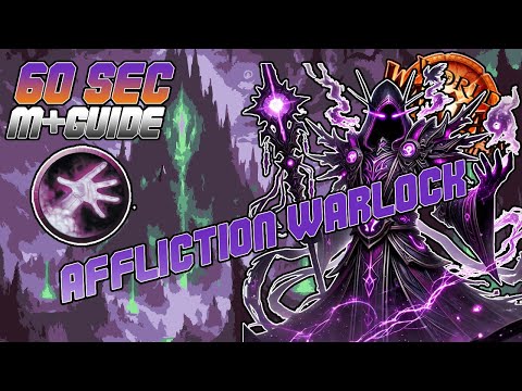 60 SECONDS Affliction Warlock M+ Guide! | Fast & Easy Start for The War Within 11.0