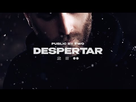 Public by Two - Despertar (Official Video)