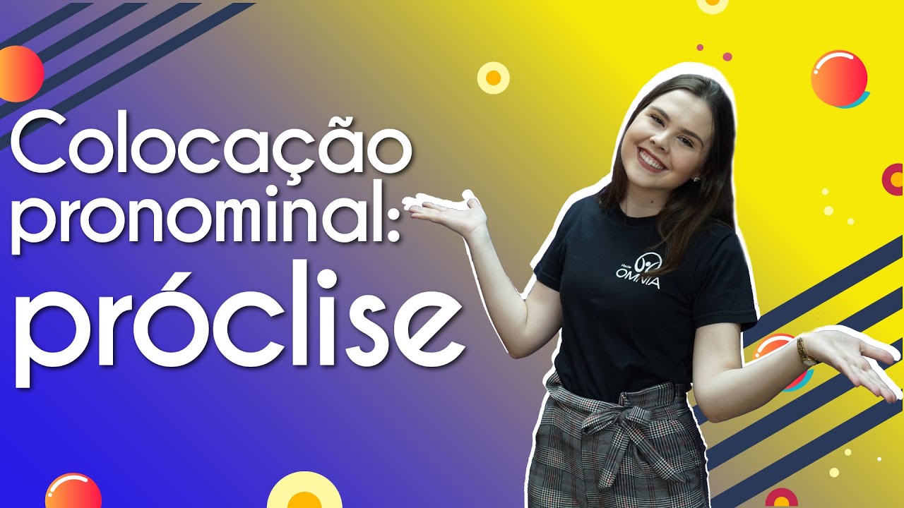 Colocação pronominal: próclise - Brasil Escola