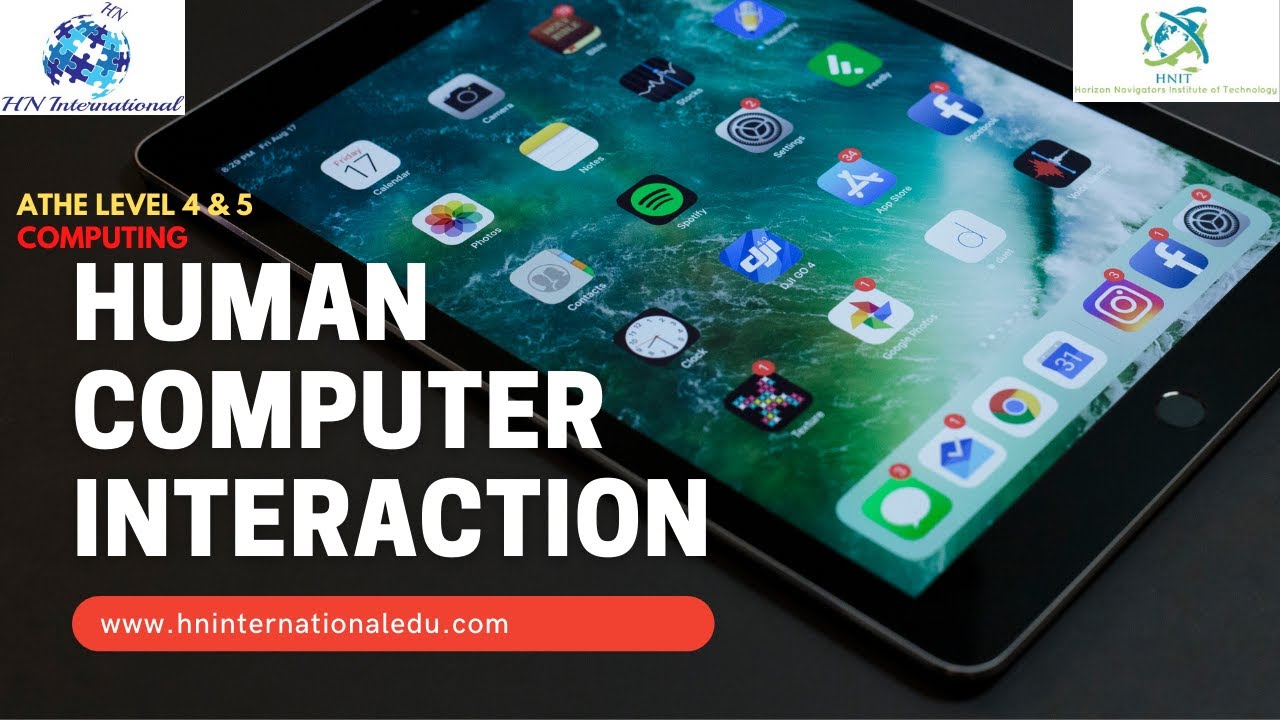 Human Computer Interaction ATHE Level 4 & 5 Computing