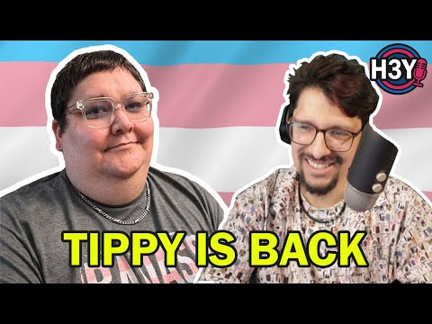 Tippy (Tipster) outet sich als trans - Impromptu H3Y #1