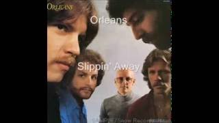 Orleans - Slippin' Away