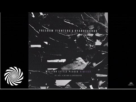 Freedom Fighters & Ryanosaurus - Milion Little Piceces (Outsiders Remix)