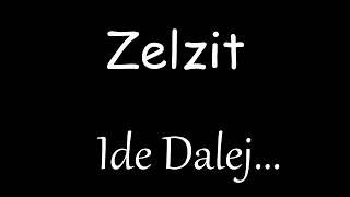 Zelzit-Ide Dalej video