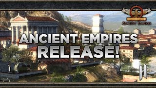 Ancient Empires Releases TOMORROW | Starting Faction Overviews