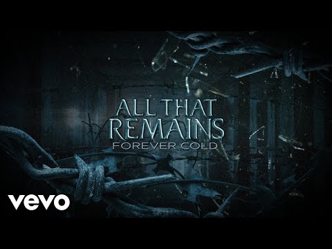 All That Remains - Forever Cold [Official Lyric Video]