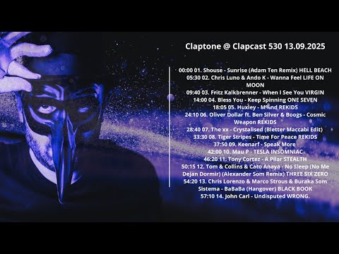 Claptone @ Clapcast 530 13.09.2025 with tracklist