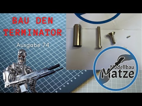Bau den Terminator - Ausgabe 74 - Hachette