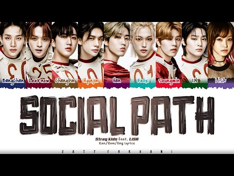 Stray Kids - 'Social Path (feat. LiSA)' Lyrics [Color Coded_Kan_Rom_Eng]