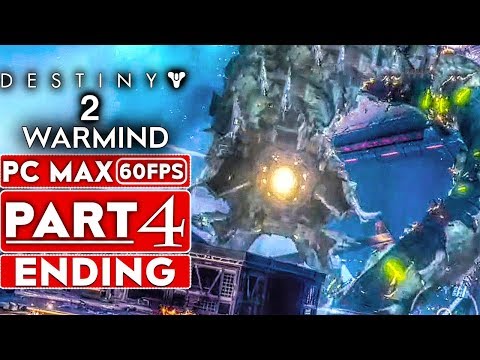 DESTINY 2 WARMIND ENDING Gameplay Walkthrough Part 4 CAMPAIGN [1080p HD 60FPS PC] - No Commentary