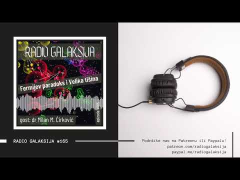 Radio Galaksija #165: Fermijev paradoks i Velika tišina (dr Milan M. Ćirković) [20-12-2022]