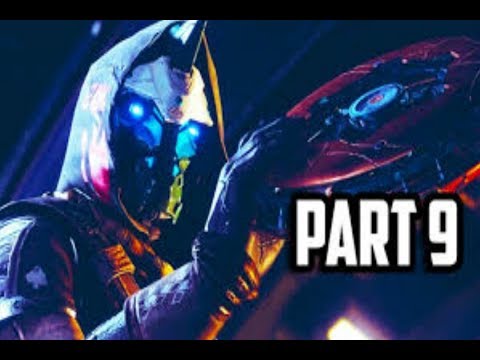 Destiny 2 Walkthrough Gameplay Part 9