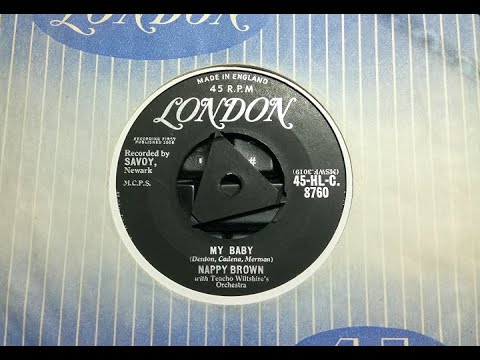 R&B Popcorn - NAPPY BROWN - My Baby - LONDON HLC 8760 UK 1958 USA Savoy Gem