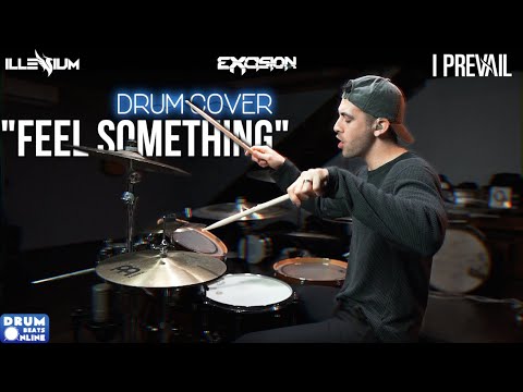 Illenium, Excision & I Prevail - "Feel Something" | Drum Cover