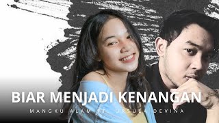 Download lagu BIAR MENJADI KENANGAN - RAISA  ft. AHMAD DHANI cover by MANGKU ALAM ft. URSULA DEVINA mp3