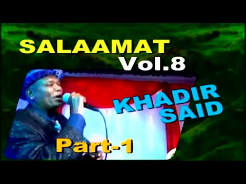 BEST OF KADIR SAID|| Vol. 8 Part 1* BEST OROMO MUSIC