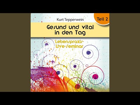 Gesund und vital in den Tag , Kapitel 7