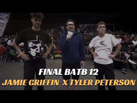 FINAL BATB 12 - JAMIE GRIFFIN X TYLER PETERSON