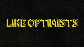 Like Optimists - Desperate Sinner