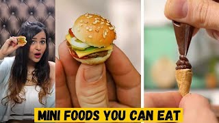 Mini Foods that You can Eat