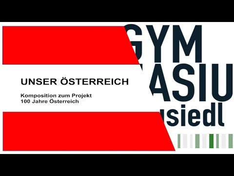 "Unser Österreich" - Gymnasium Neusiedl