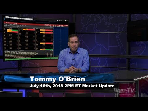 July 16th 2PM ET Market Update with Tommy O'Brien on TFNN