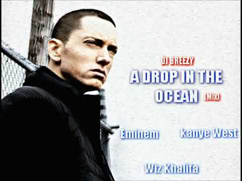 *NEW 2011* Eminem ft Kanye West wiz Khalifa - A Drop In The Ocean *HD*